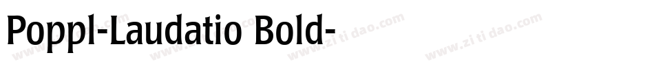 Poppl-Laudatio Bold字体转换
